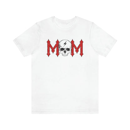 "MOM" Skull Shirt Tee - Unisex Shirt