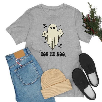 "You My Boo" Ghost Tee - Unisex Shirt