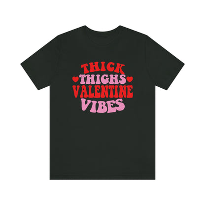 Pink And Red "Thick Thighs Valentine Vibes" Tee - Unisex Shirt