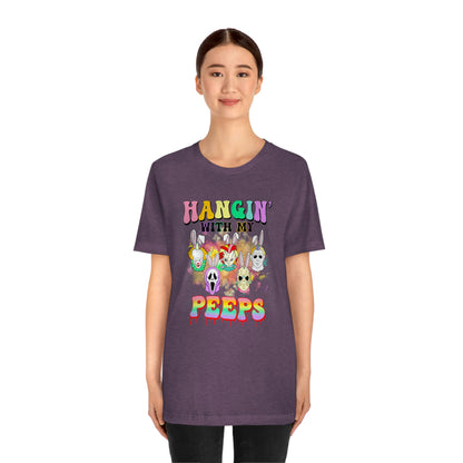 "Hangin' with my Peeps" Colorful Tee - Unisex Shirt