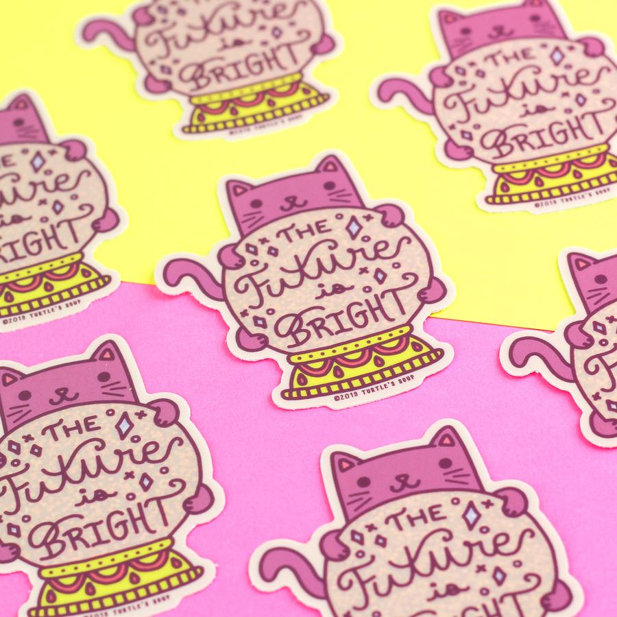 "The Future is Bright" Cat Vinyl Sticker (Turtle's Soup)