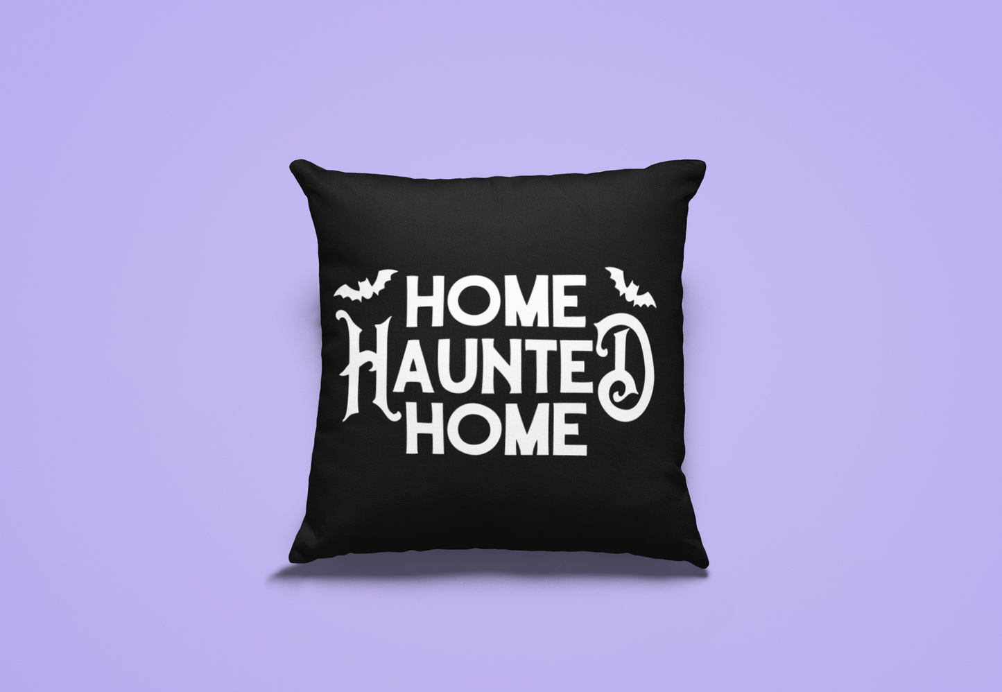 Pillow Cover: Home Haunted Home