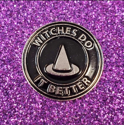 Witches Do It Better Enamel Pin