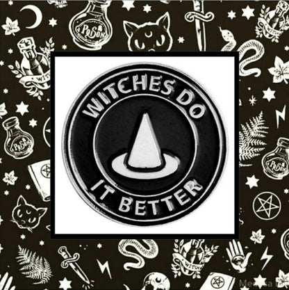 Witches Do It Better Enamel Pin
