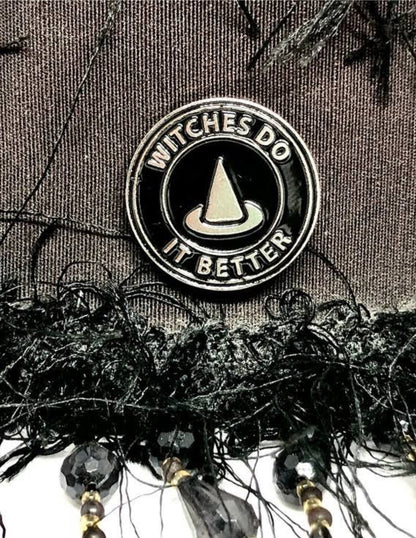 Witches Do It Better Enamel Pin