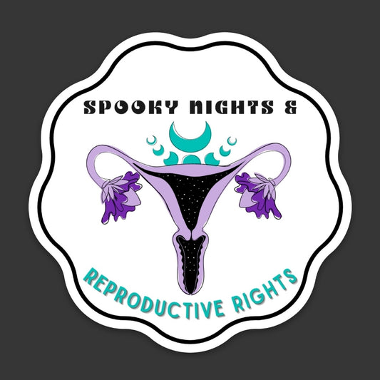 "Spooky Nights & Reproductove Rights" Magnet