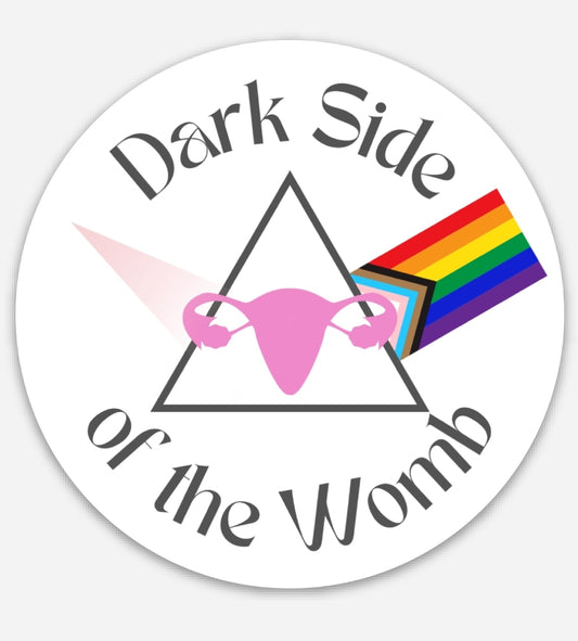 "Dark Side of the Womb" Vinyl Sticker - Waterproof