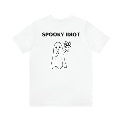 Ghost "Spooky Idiot" Jersey Short Sleeve Tee - Unisex Shirt