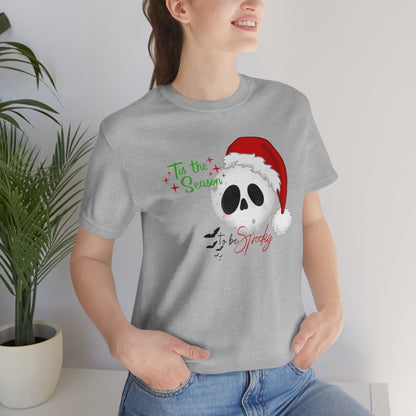 "Tis the Season to be Spooky'" Skull Santa Christmas Tee - Unisex Shirt