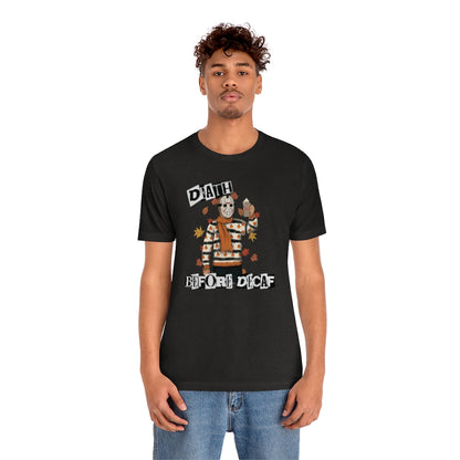 "Death Before Decaf" Horror Jason Tee - Unisex Shirt