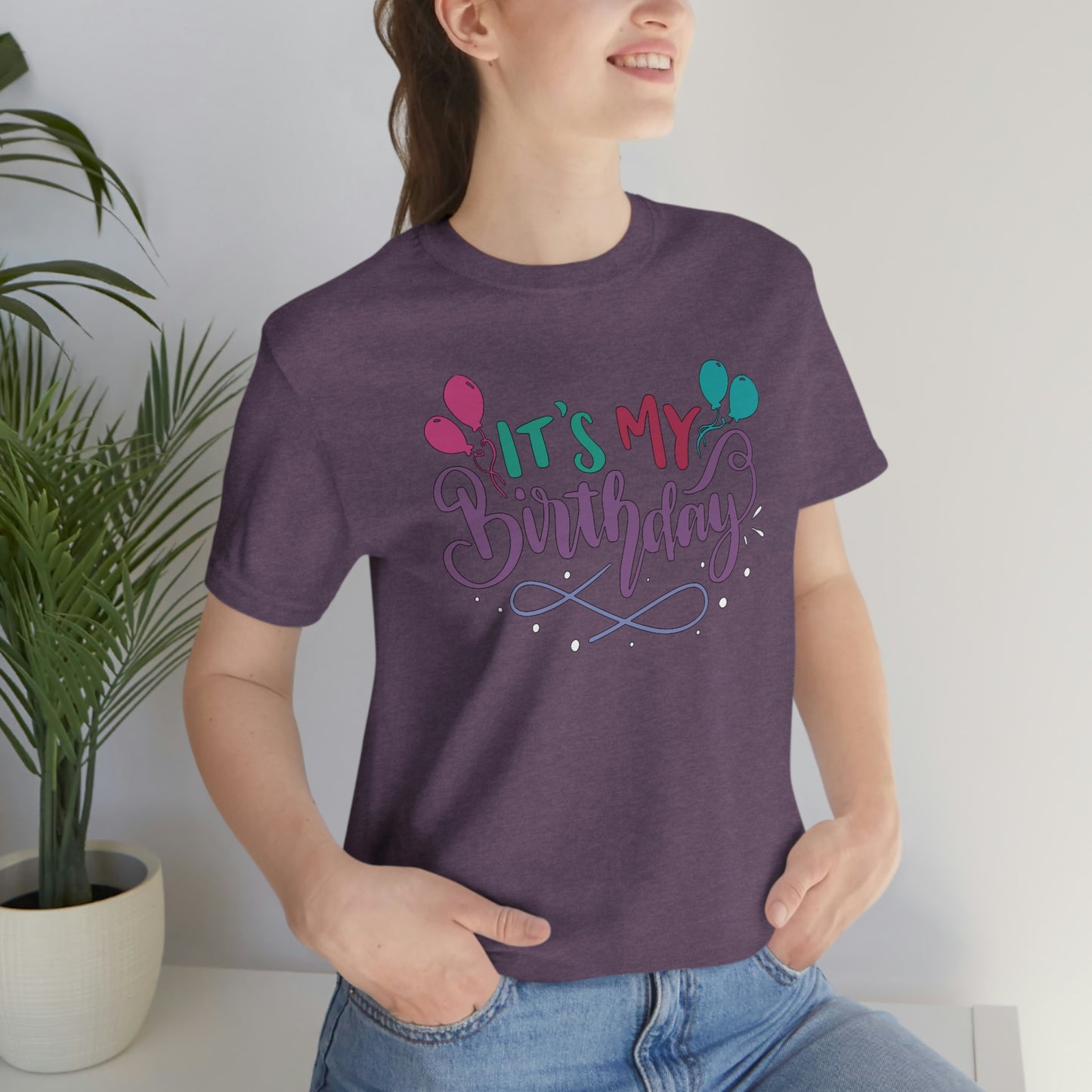 "It's My Birthday" Tee - Unisex Shirt
