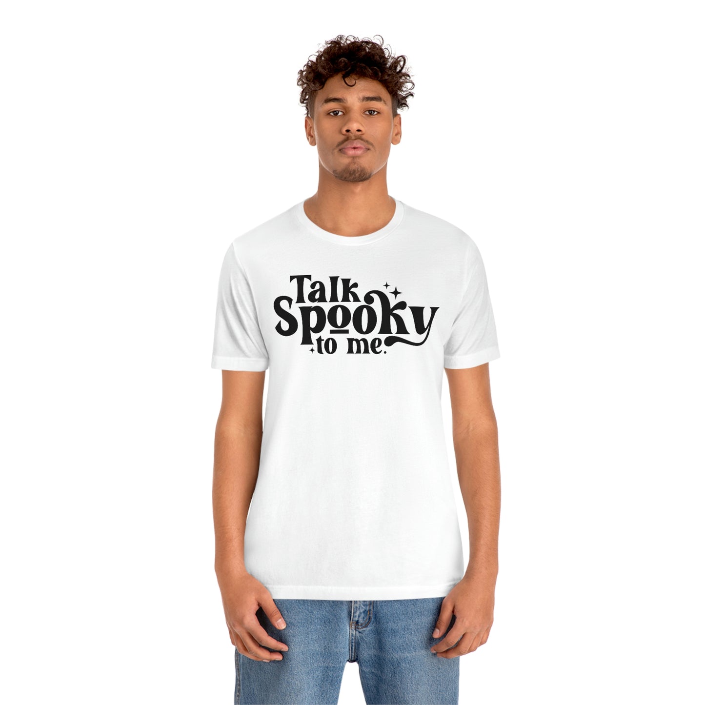 "Talk Spooky to Me" Tee - Unisex Shirt