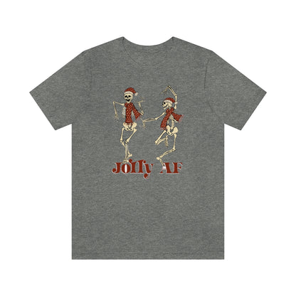 "Jolly AF'" Christmas Skeleton Tee - Unisex Shirt