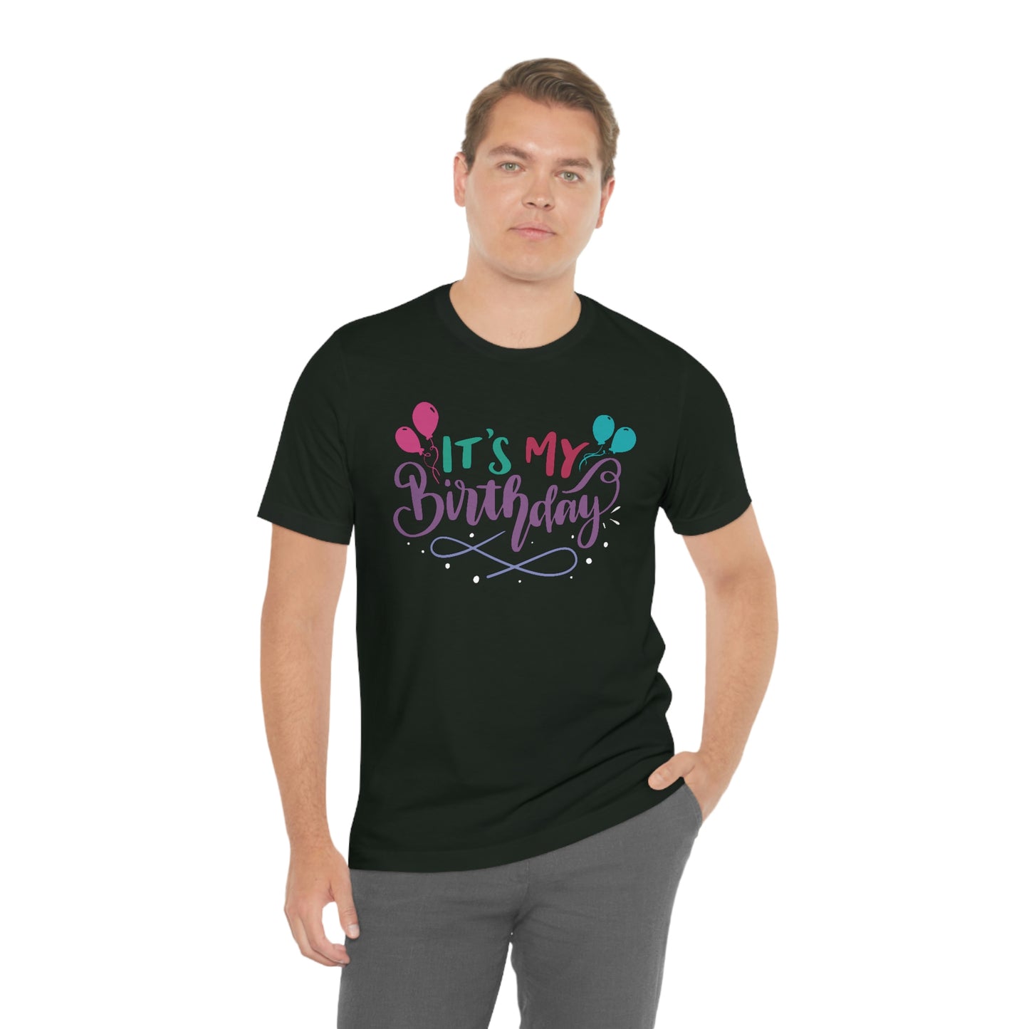 "It's My Birthday" Tee - Unisex Shirt