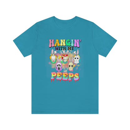 "Hangin' with my Peeps" Colorful Tee - Unisex Shirt