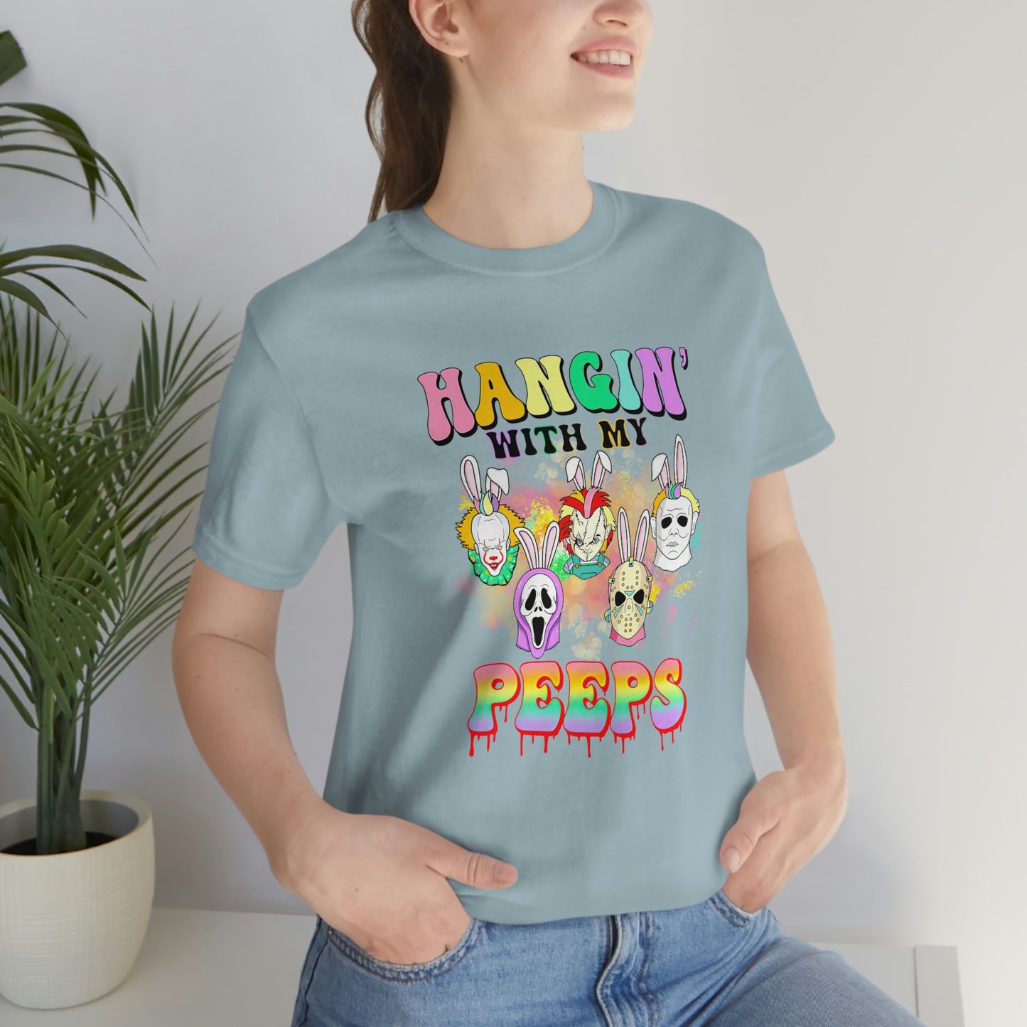 "Hangin' with my Peeps" Colorful Tee - Unisex Shirt