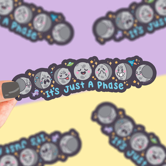 "It's Just a Phase" Moon Large Bumper Vinyl Sticker (Turtle's Soup)