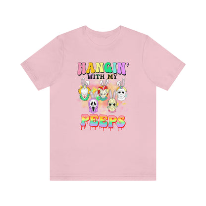 "Hangin' with my Peeps" Colorful Tee - Unisex Shirt