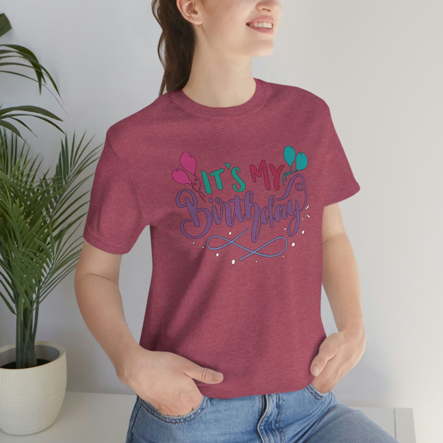 "It's My Birthday" Tee - Unisex Shirt