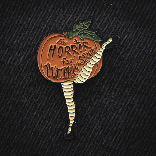 "I'm a Horror for Pumpkin Spice" Enamel Pin