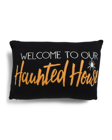 Welcome to Our Haunted House Pillow