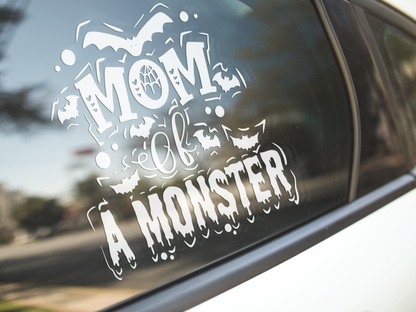 Mom of A Monster Decal